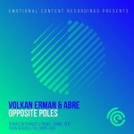 Volkan Erman, Abre - Opposite Poles.jpg